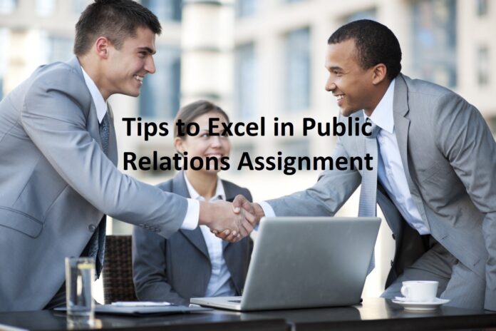 Tips to Excel in Public Relations Assignment