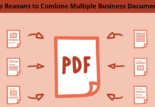 Top Reasons to Combine Multiple Business Documents Multiple Business
