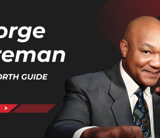 George Foreman’s Net Worth: Exploring the Legendary Career, Stats, Awards, and Business Empire of the Boxing Icon
